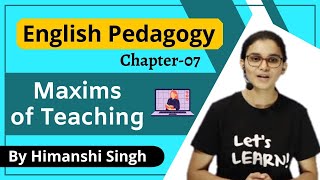 Maxims of Language Teaching  English Pedagogy Course for CTETMPTET  2020  Chapter07 [upl. by Horgan636]