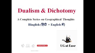 Dualism and Dichotomy  Dualism in Geography  Systematic vs regional geography [upl. by Nnyl]