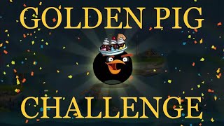 Golden Pig Challenge Angry Birds 2 Bomb 962024 [upl. by Ayanat]