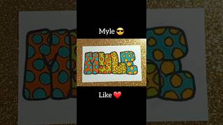 Myle Name Art calligraffiti sharpie calligraphyart name nameart [upl. by Jamil]