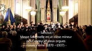 Choeur Alain Charron  Messe de Louis Vierne  Sanctus [upl. by Hernando156]