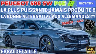 Peugeot 508 SW PSE  La bonne alternative aux Allemandes [upl. by Sivam545]