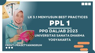 LK 31 Best Practices PPL 1 PPG Daljab 2023 Universitas Sanata Dharma [upl. by Yllehs]