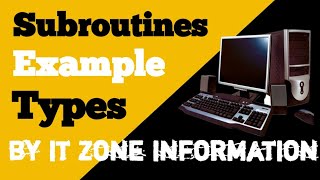 Subroutines with exampleTypes of subroutine [upl. by Gnet276]