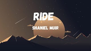 Shaniel Muir Ride Unreleased DUTTY MONEY RIDDIM  Lyrics [upl. by Elenahc]