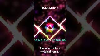 Isaicm2012  the one ive love original remix viralvideo spotifymx applemusic [upl. by Mungam]