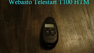 Webasto Telestart T100 HTM  All Features [upl. by Meri]