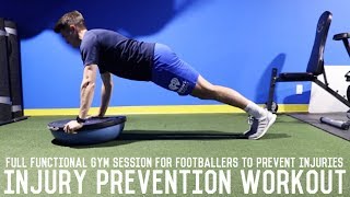 Injury Prevention Training For Footballers  Full Gym Workout Session [upl. by Hilaria]