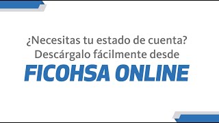 Descarga tu Estado de Cuenta desde Ficohsa Online [upl. by Nerrawed]