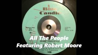 All The People Featuring Robert Moore  Cramp Your Style [upl. by Ennayehc]