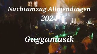 Nachtumzug Allmendingen 2024 Guggamusik [upl. by Tnomad719]