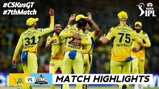 CSK vs GT 7th Match IPL 2024 Highlights  IPL Highlights 2024  CSK vs GT highlights today [upl. by Sarette]