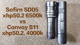 Sofirn SD05 xhp502 6500k vs Convoy S11 xhp502 4000k [upl. by Homere]