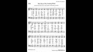 394 This Day at Thy Creating Word Winchester New Tune Trinity Hymnal [upl. by Kepner]