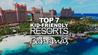 10 Best All Inclusive Family Resorts in the Bahamas [upl. by Llevol904]