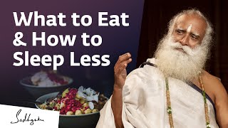 Tips to Eat Right amp Sleep Less For Students  Sadhguru [upl. by Etram599]