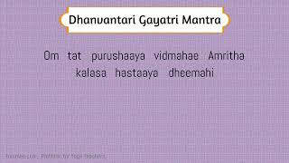 Dhanvantari Gayatri Mantra [upl. by Anifled]