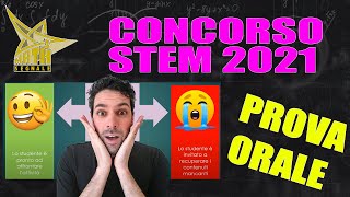 Concorso STEM 2021 La mia prova orale [upl. by Eigla194]