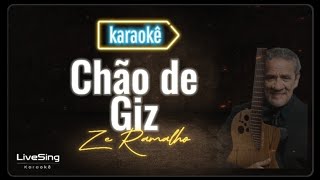 Chão de Giz Versão Karaokê  Zé Ramalho Solte a voz e divirtase [upl. by Cletus]