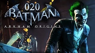 BATMAN ARKHAM ORIGINS 020  Jokers Prüfungen HD  Lets Play Batman Arkham Origins [upl. by Aikemet]