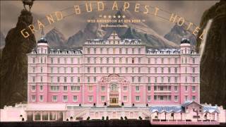 OST The Grand Budapest Hotel  SRotheZäuerli Main Theme [upl. by Landri]