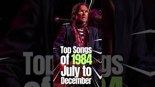 Top Songs 1984 July to December music 80smusic musiconfire 80ssongs top10 top10songs [upl. by Htinnek]