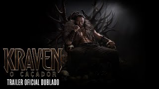 Kraven  O Caçador  Trailer Oficial Dublado  05 de outubro nos cinemas [upl. by Ttam]