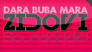 Dara Bubamara  Zidovi SoundAddicts Quickie Club Remix [upl. by Eeliab5]