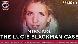 Missing The Lucie Blackman Netflix Coming Up With A New DocSeries  Premiere Next [upl. by Brag184]