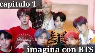 Imagina con bts capitulo 1 [upl. by Daniel]