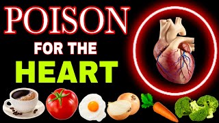 How to DESTROY your HEART  9 FORBIDDEN Foods for the HEART and 14 Best for CLEANING ARTERIES [upl. by Ohce927]