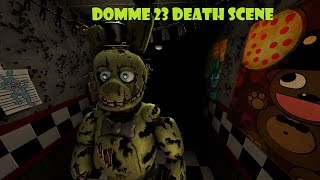 SFM FNAF Domme 23s Death Scene [upl. by Ahsaeit]