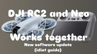 DJI NEO AND RC2 WORK TOGETHER [upl. by Aynekal]