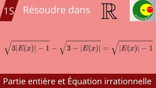 Partie entière et Équation irrationnelle [upl. by Audras]