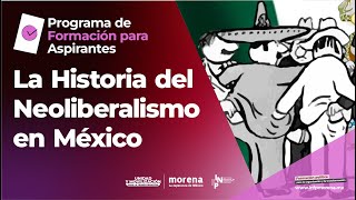 Óscar Rojas  Historia del Neoliberalismo en México [upl. by Inwat]