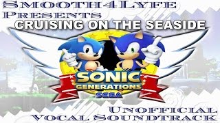 SONIC KARAOKE INSTRUMENTAL Cruising on the seaside Smooth4lyfe [upl. by Nirok217]