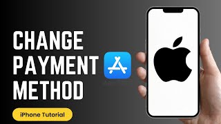 How to Change Payment Method on App Store on iPhone or iPad [upl. by Aisile175]