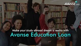 AVANSE Study Abroad Education Loan Collateralfree Loans Up to Rs 75 Lakhs [upl. by Anrym869]