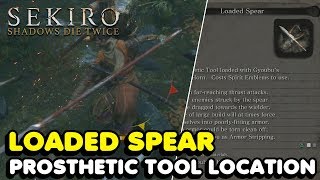 Sekiro  How To Get The Loaded Spear Prosthetic Tool In Sekiro Shadows Die Twice [upl. by Ahsinev]