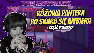 PodKocykiem  PANTERA Po Skarb Się Wybiera  PART 1 [upl. by Atiz]