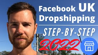 How To Dropship on Facebook Marketplace UK in 2022 Step By Step [upl. by Leontyne632]