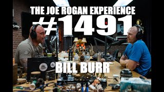 Joe Rogan Experience 1491  Bill Burr [upl. by Etnecniv]