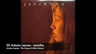 05 Autumn Leaves  Jacintha [upl. by Jeralee]