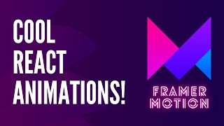 Animations In React  FramerMotion Tutorial [upl. by Orgalim874]