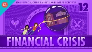 How it Happened  The 2008 Financial Crisis Crash Course Economics 12 [upl. by Niveg383]