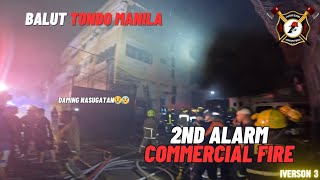 2nd Alarm Commercial FireGuidote St Balut Tondo Manila  Iverson Fire Rescue Volunteer  Aug 8 2024 [upl. by Atteselrahc]