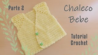 Bonito Chaleco para Bebe Cuello V Crochet Ganchillo Tutorial paso a paso Sin costuras 😁 Parte 2 [upl. by Nosoj]