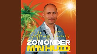 Zon Onder Mn Huid [upl. by Hiltner597]