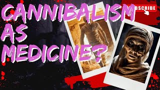 Cannibalism as Medicine [upl. by Beitnes]