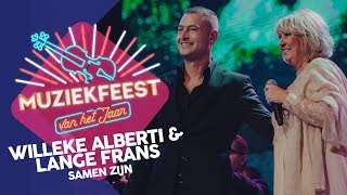 Willeke Alberti amp Lange Frans  Samen zijn  Muziekfeest van het Jaar 2017 [upl. by Olinad]